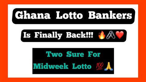 2 live banker for today lotto|Ghana Lotto Bankers .